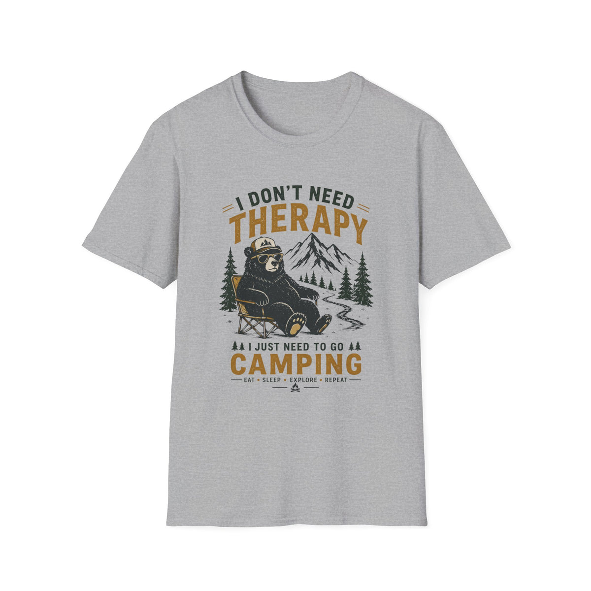I Don't Need Therapy I Just Need To Go Camping T-Shirt