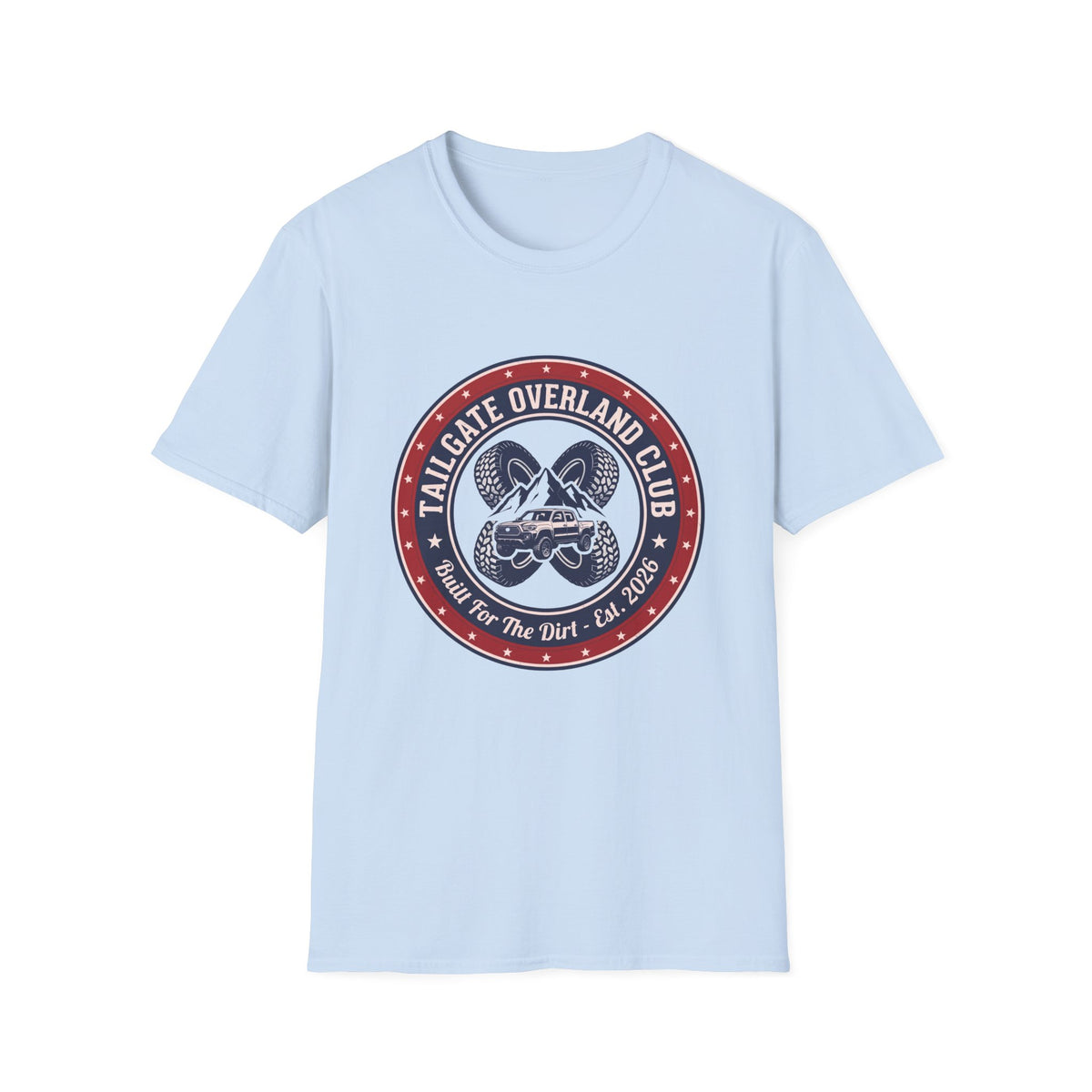 Tailgate Overland Club Built For The Dirt T-Shirt