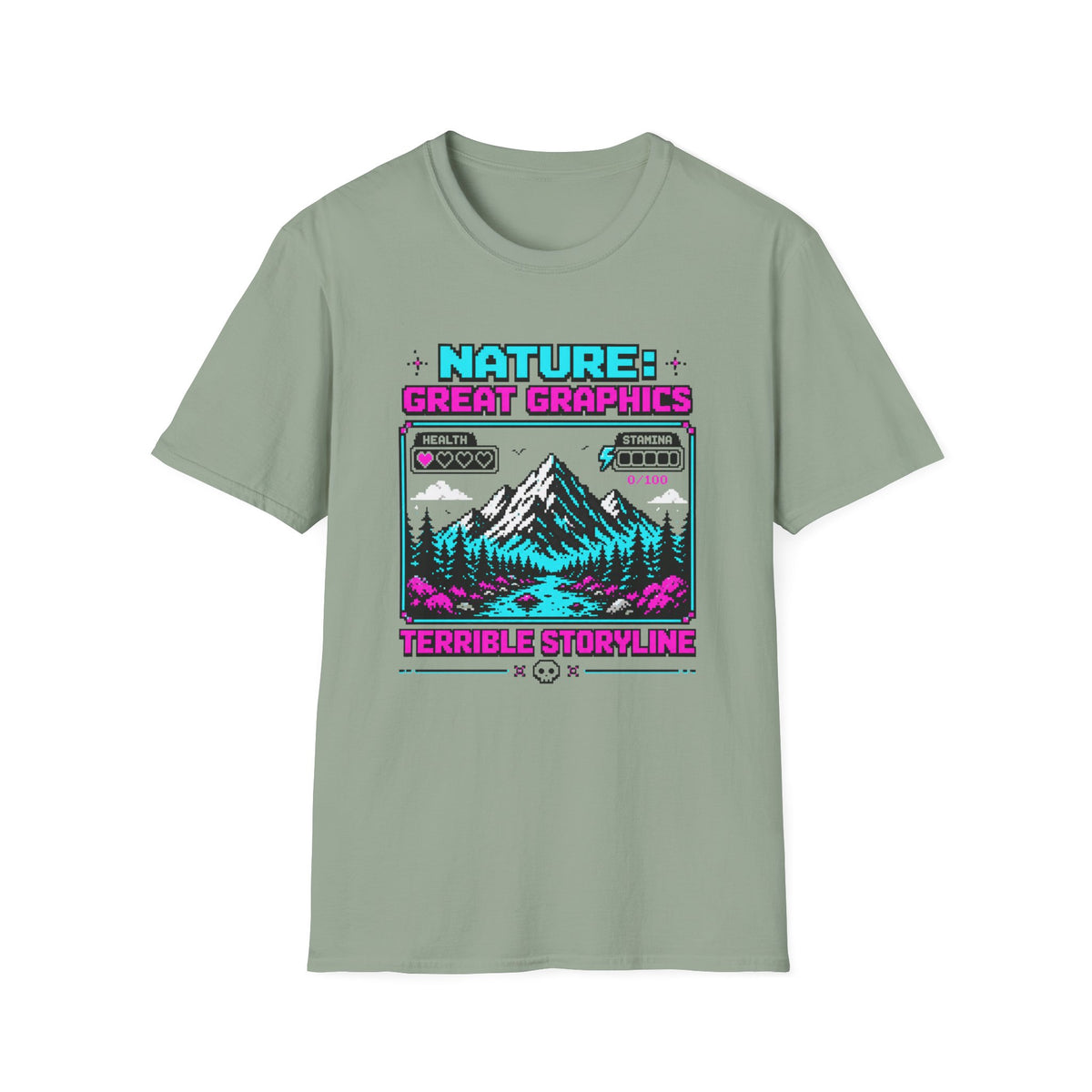 Nature Great Graphics Terrible Storyline T-Shirt