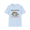 Highly Equipped Questionably Prepared T-Shirt