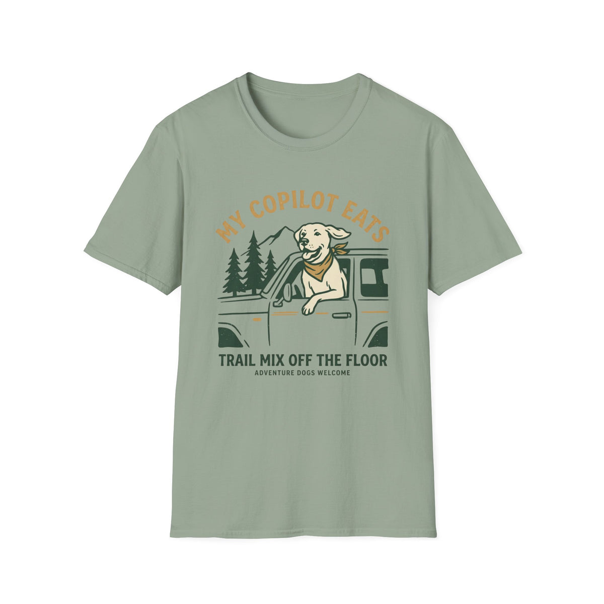 My Copilot Eats Trail Mix Off The Floor T-Shirt