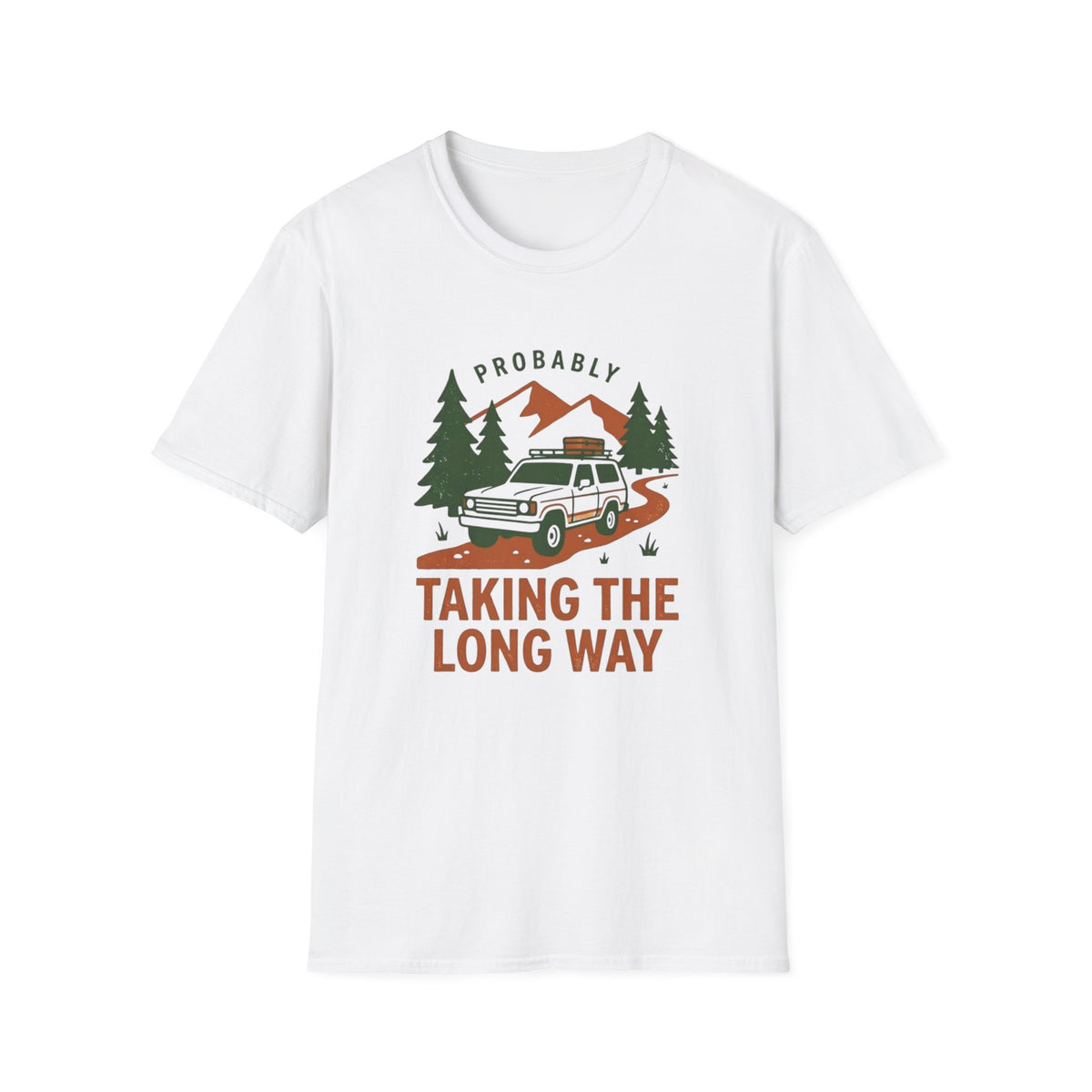 Probably Taking The Long Way T-Shirt