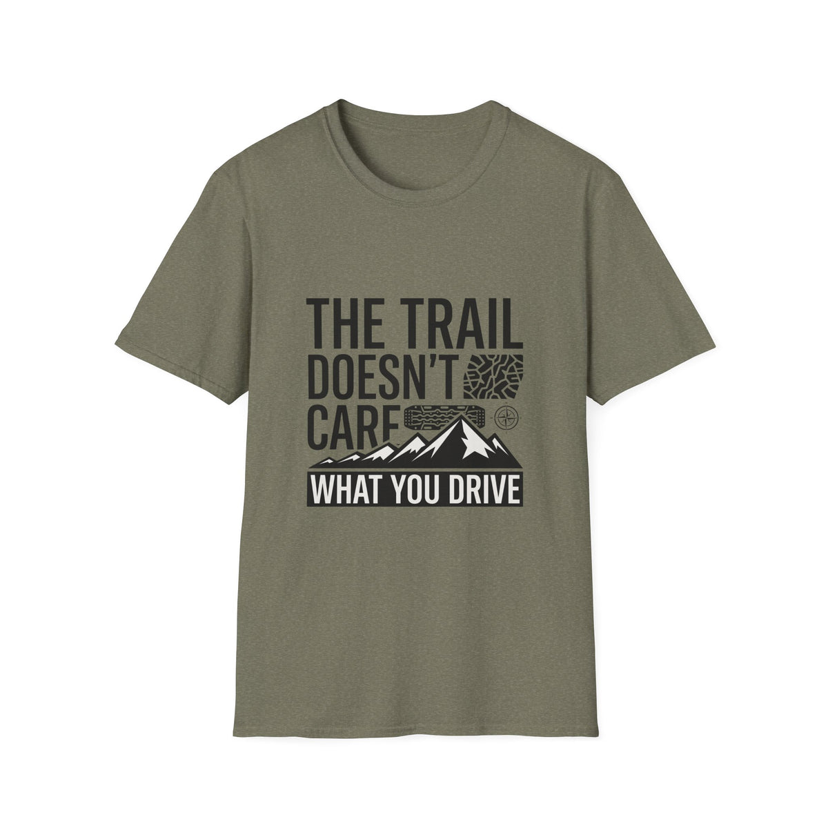 The Trail Doesn't Care What You Drive Simple T-Shirt