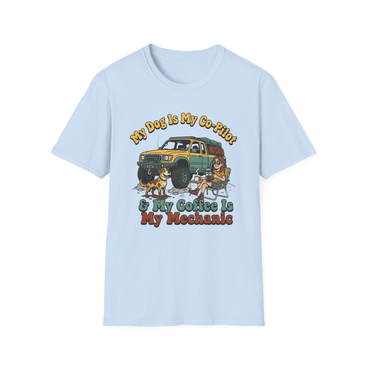 My Dog Is My Copilot & Coffee Is My Mechanic T-Shirt