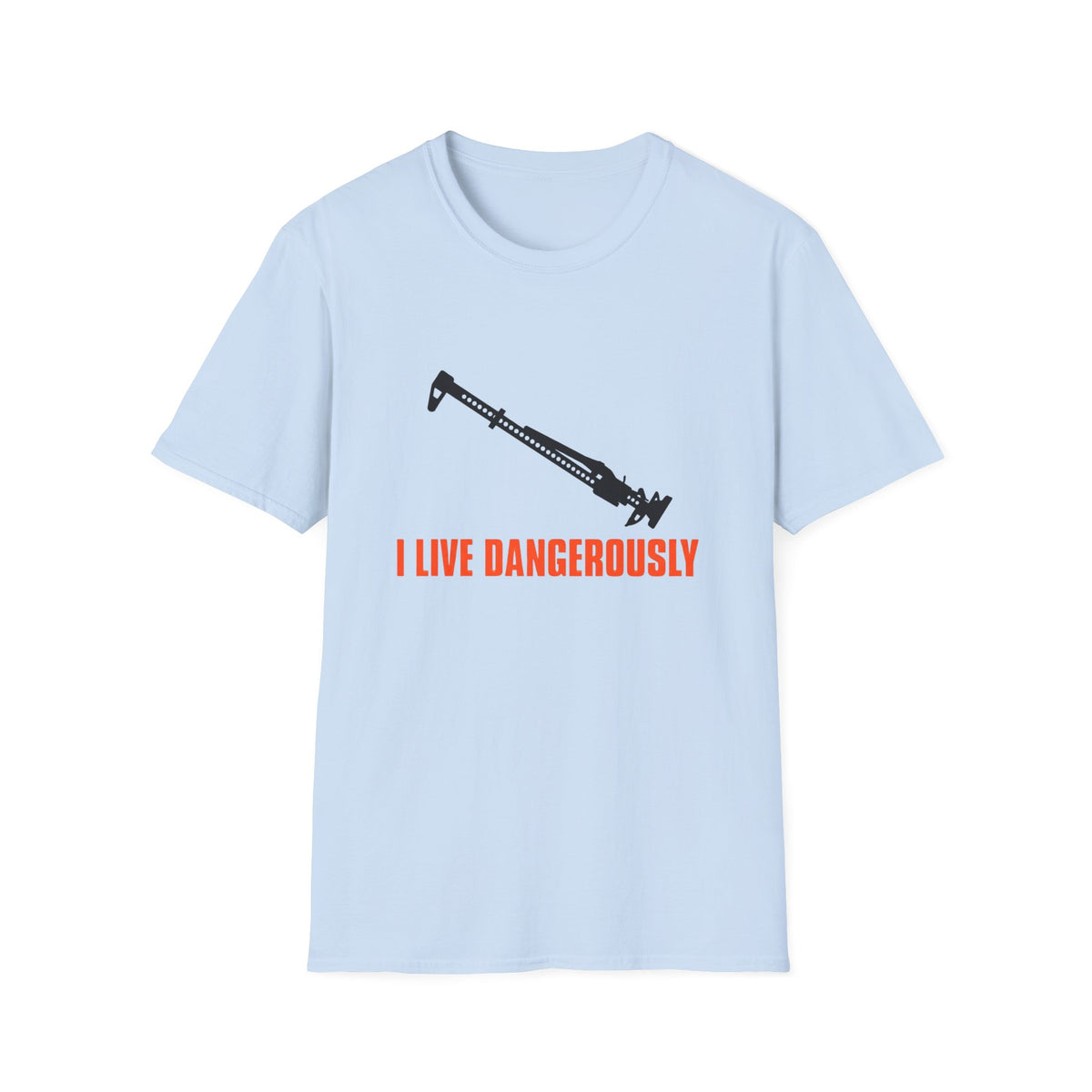 I Live Dangerously T-Shirt