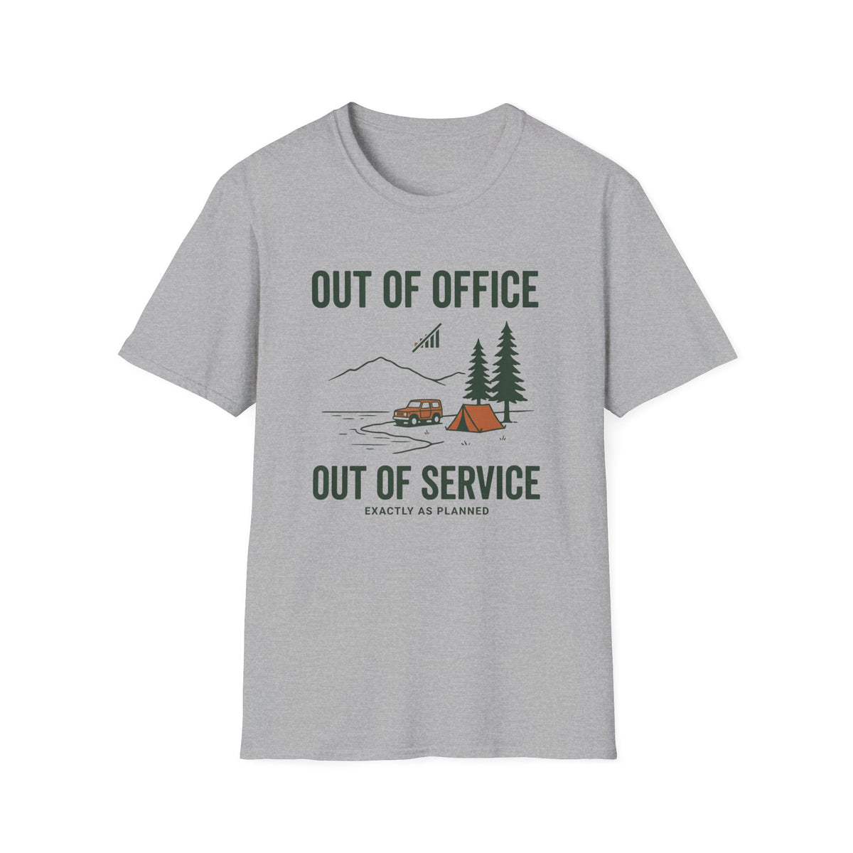 Out Of Office Out Of Service Exactly As Planned T-Shirt