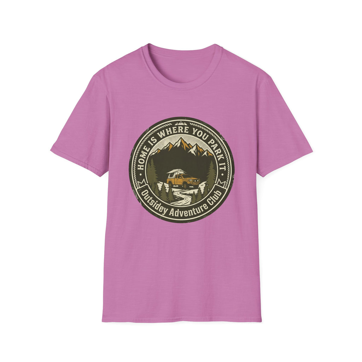 Home Is Where You Park It T-Shirt