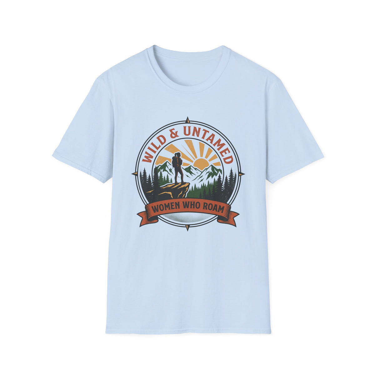 Wild & Untamed Women Who Roam T-Shirt