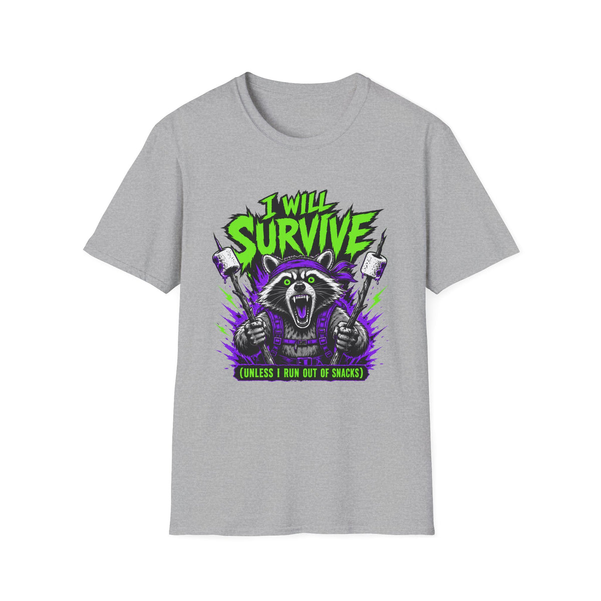 I Will Survive Unless I Run Out of Snacks T-Shirt