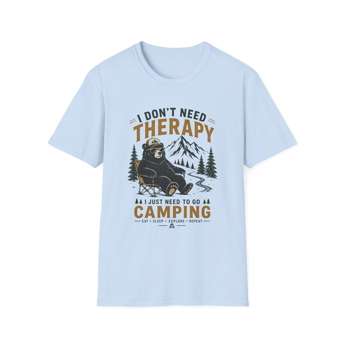 I Don't Need Therapy I Just Need To Go Camping T-Shirt