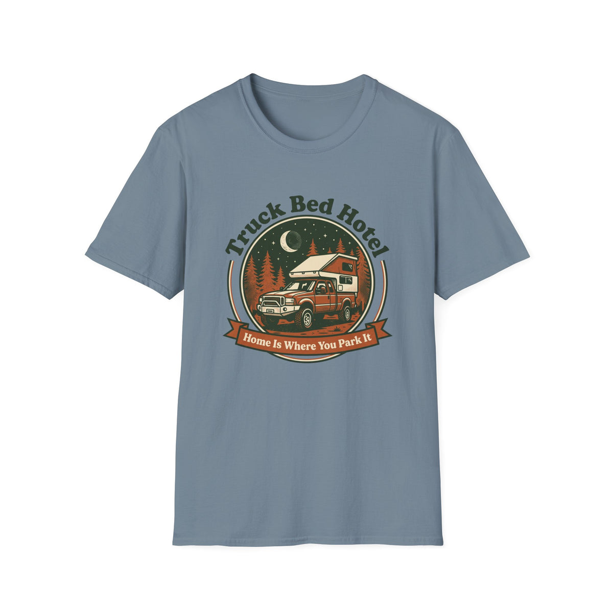 Truck Bed Hotel Home Is WHere You Park It T-Shirt