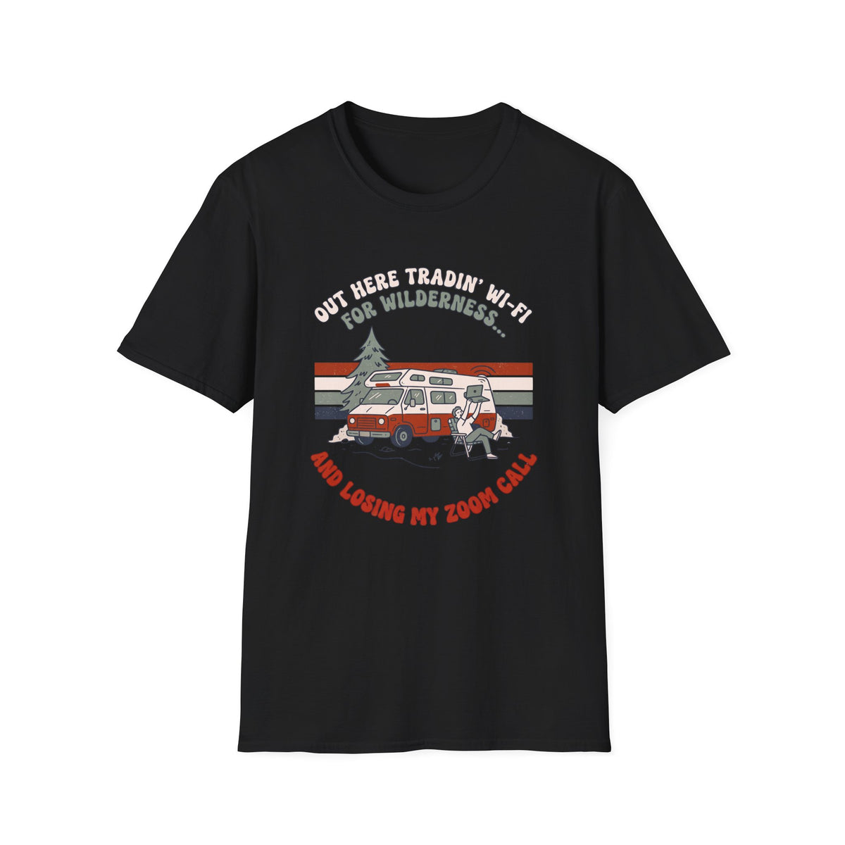 Out Here Tradin' Wi-Fi For Wilderness T-Shirt
