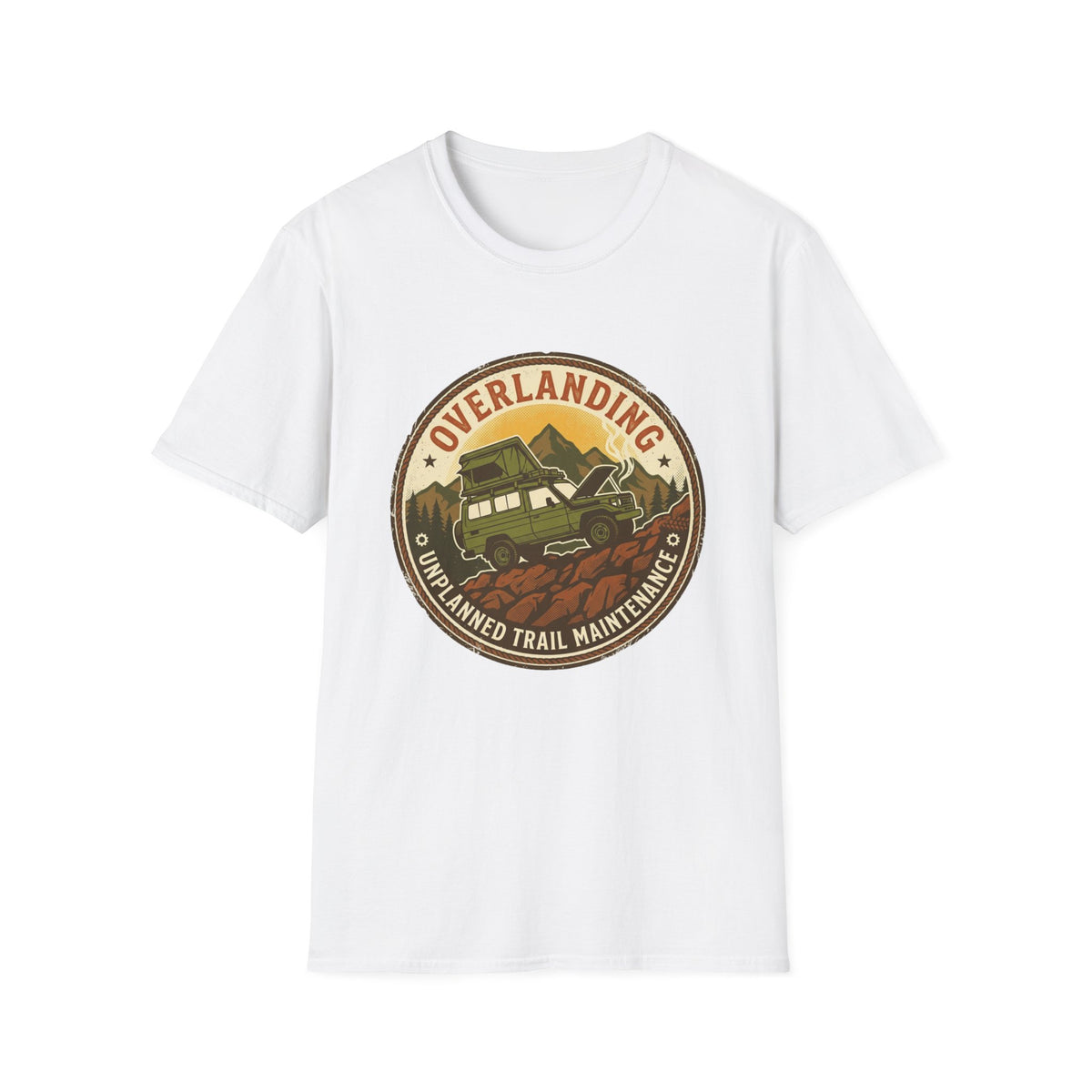 Overlanding Unplanned Trail Maintenance T-Shirt