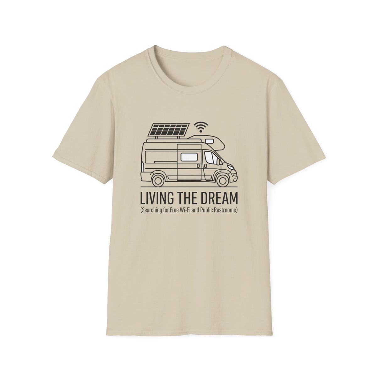 Living The Dream Searching For Free WiFi T-Shirt