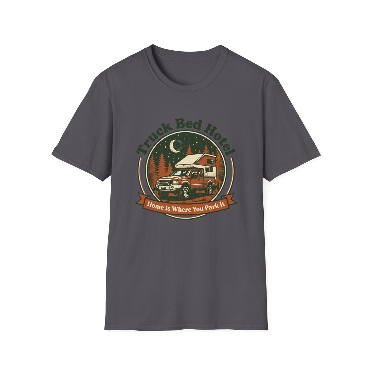Truck Bed Hotel Home Is WHere You Park It T-Shirt