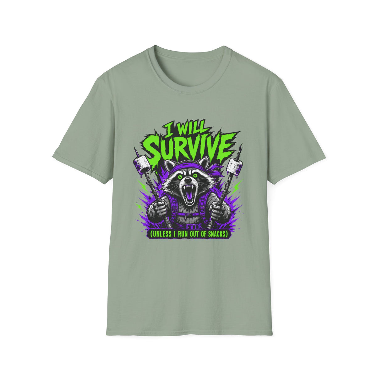 I Will Survive Unless I Run Out of Snacks T-Shirt