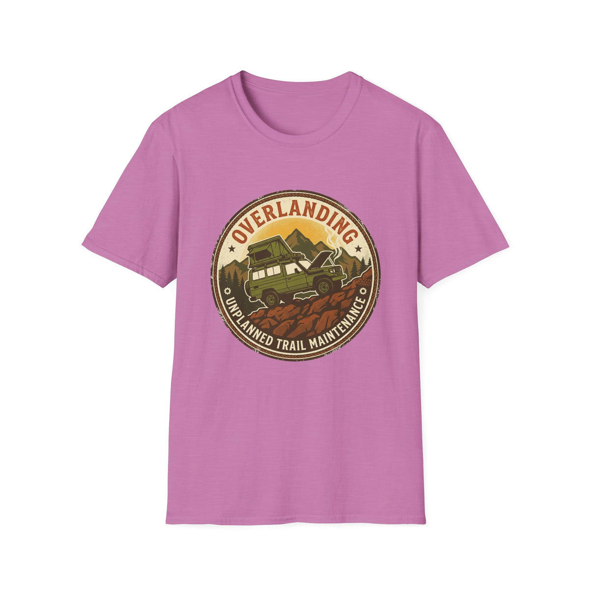 Overlanding Unplanned Trail Maintenance T-Shirt