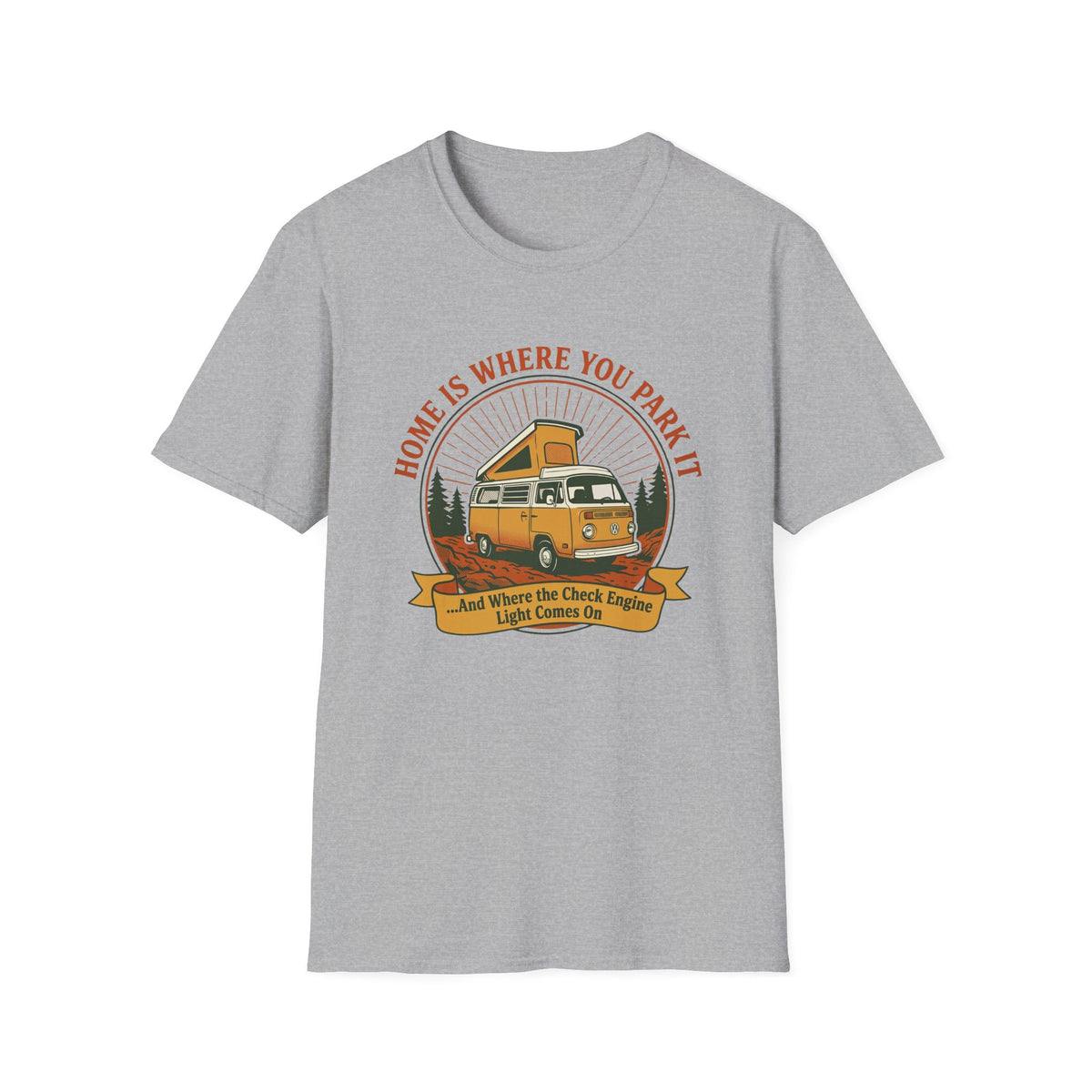 Home Is Where You Park It Check Engine Light T-Shirt