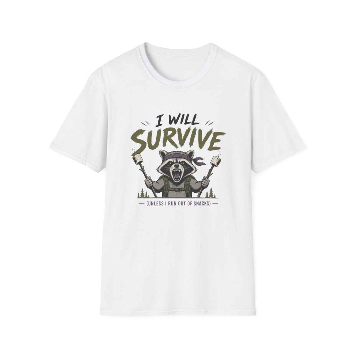 I Will Survive Unless I Run Out of Snacks T-Shirt