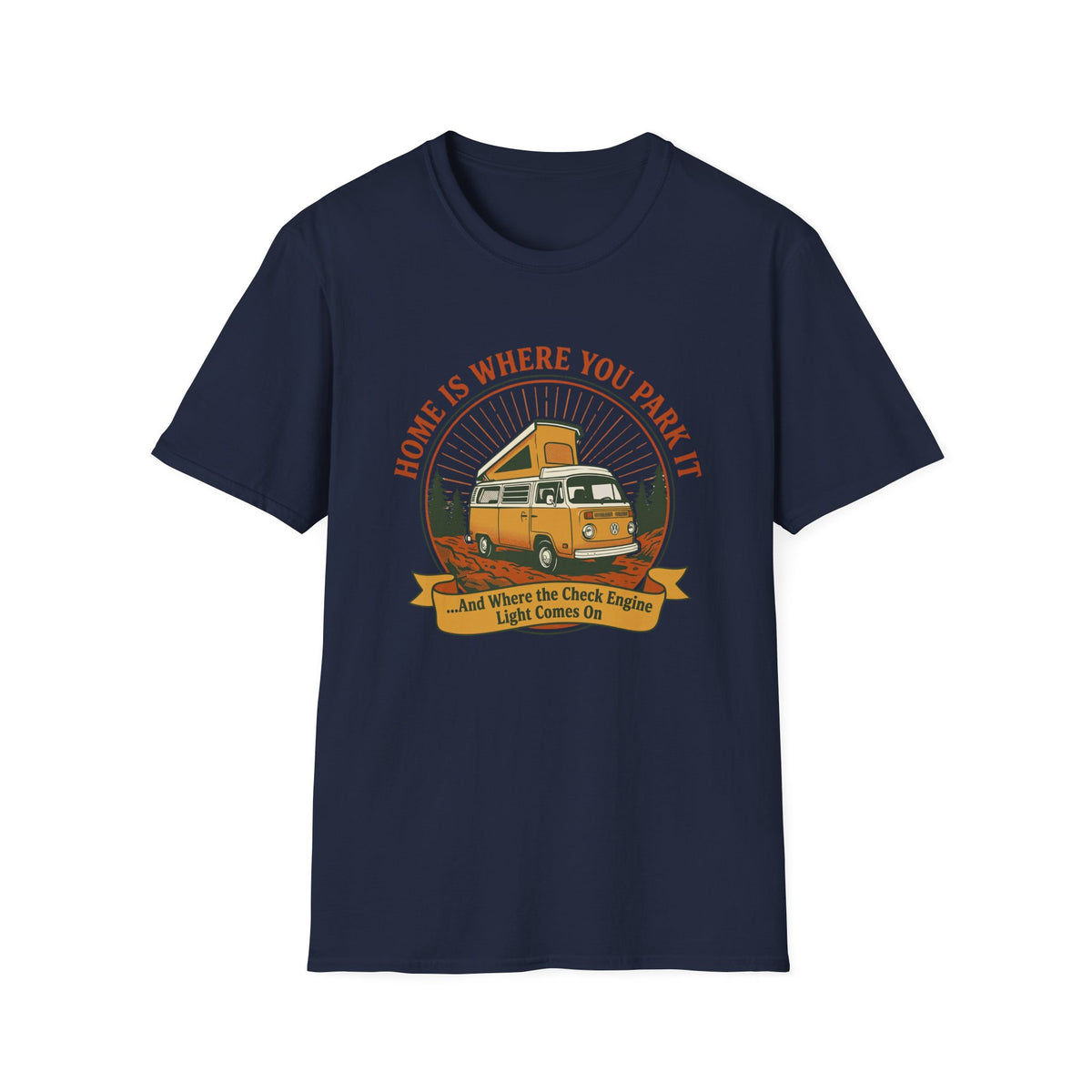 Home Is Where You Park It Check Engine Light T-Shirt