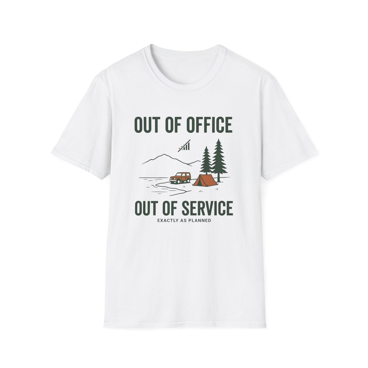 Out Of Office Out Of Service Exactly As Planned T-Shirt