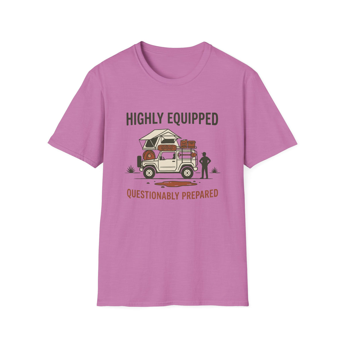 Highly Equipped Questionably Prepared T-Shirt