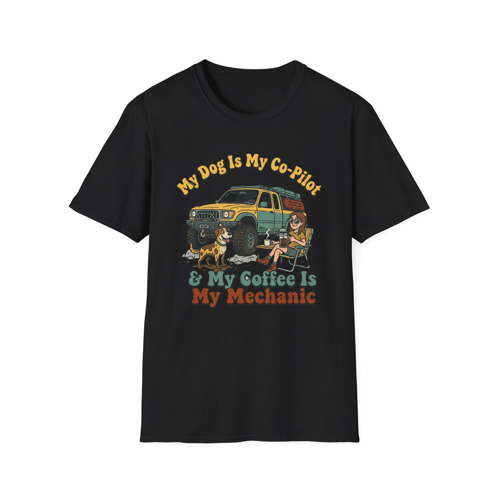 My Dog Is My Copilot & Coffee Is My Mechanic T-Shirt