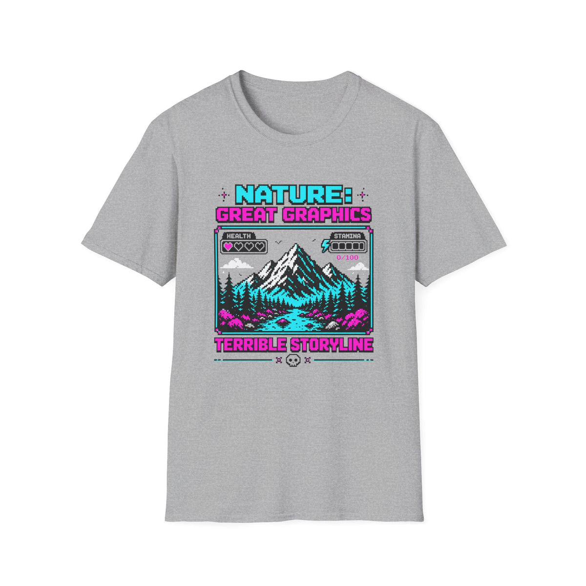 Nature Great Graphics Terrible Storyline T-Shirt
