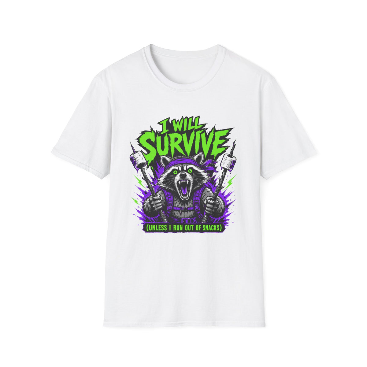 I Will Survive Unless I Run Out of Snacks T-Shirt