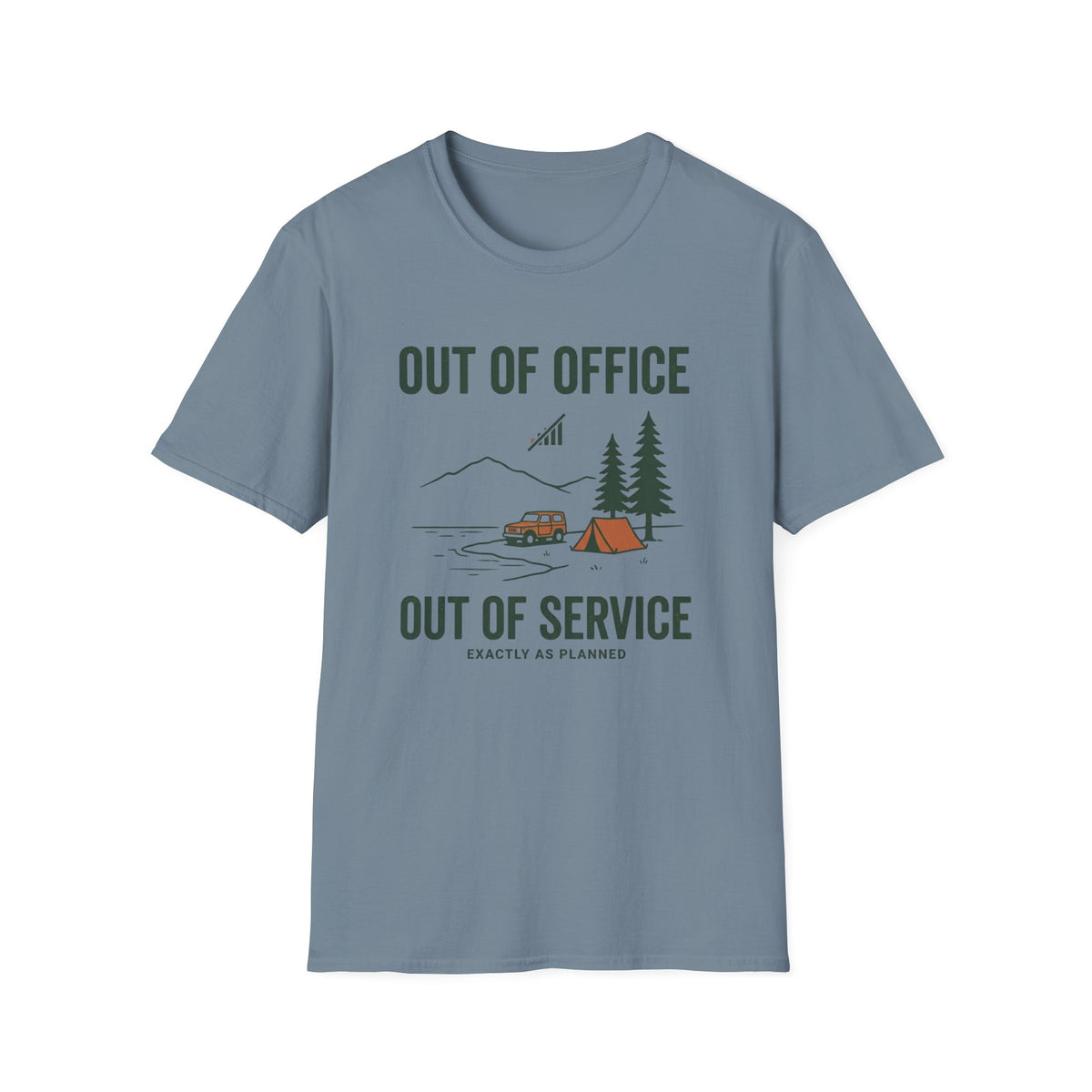 Out Of Office Out Of Service Exactly As Planned T-Shirt