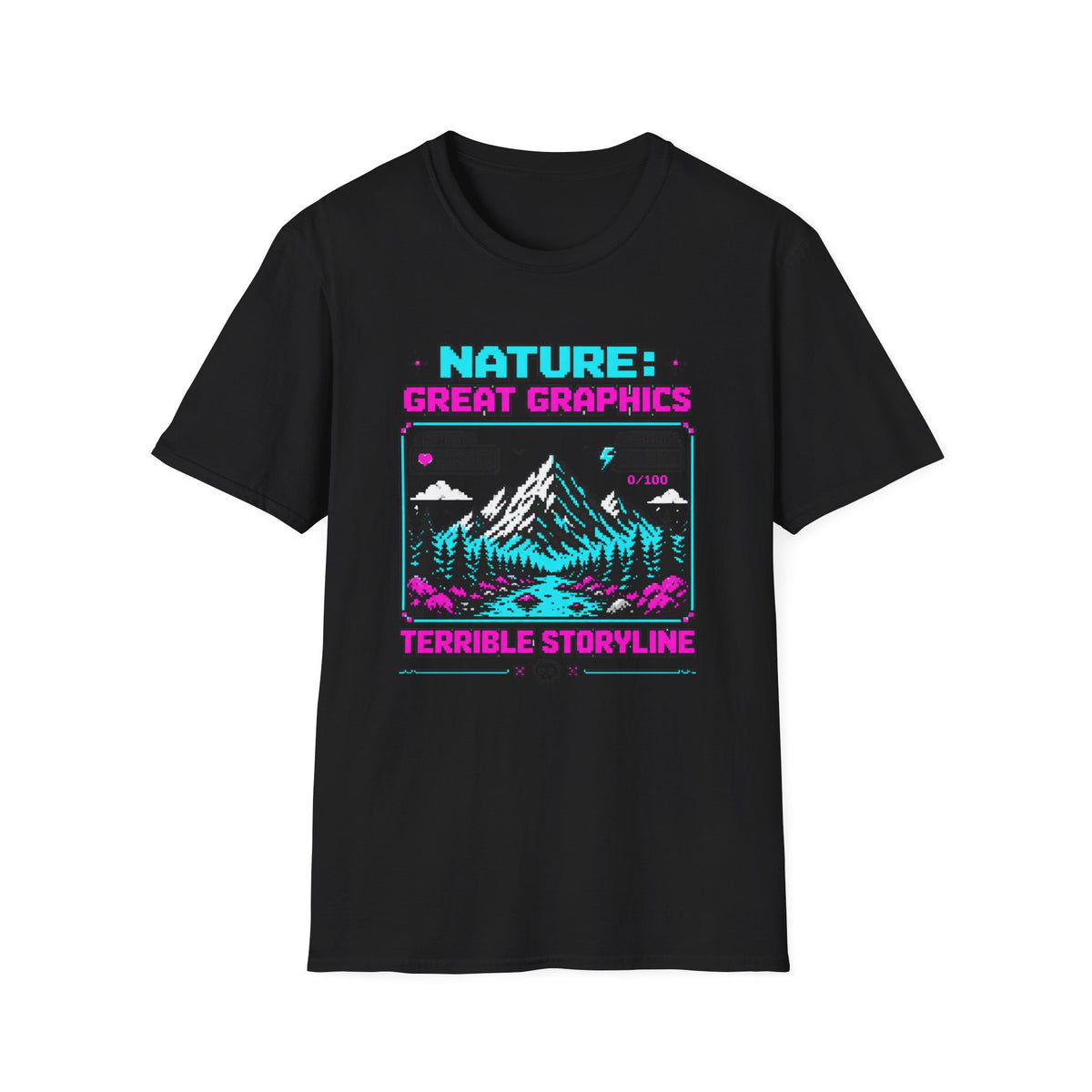 Nature Great Graphics Terrible Storyline T-Shirt