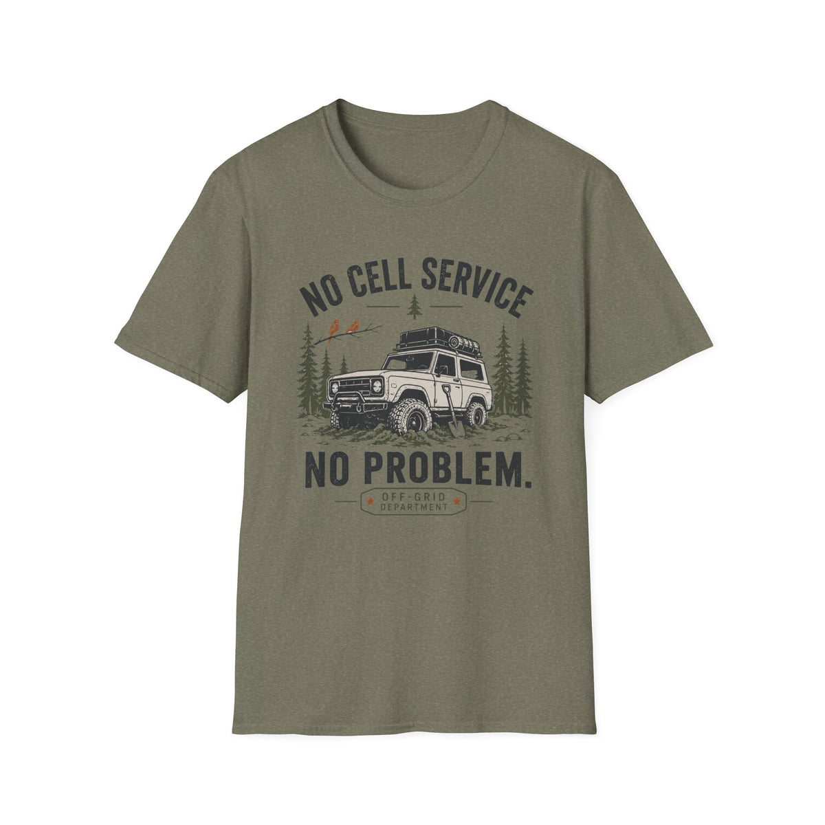 No Cell Service No Problem T-Shirt