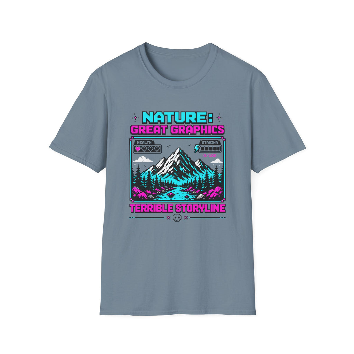 Nature Great Graphics Terrible Storyline T-Shirt