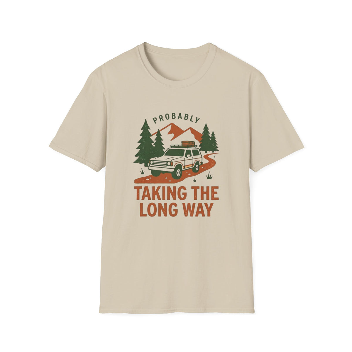 Probably Taking The Long Way T-Shirt